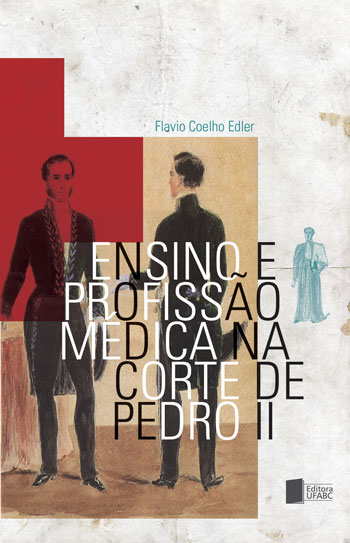 Cover of Ensino e Profissão Médica na Corte de Pedro II