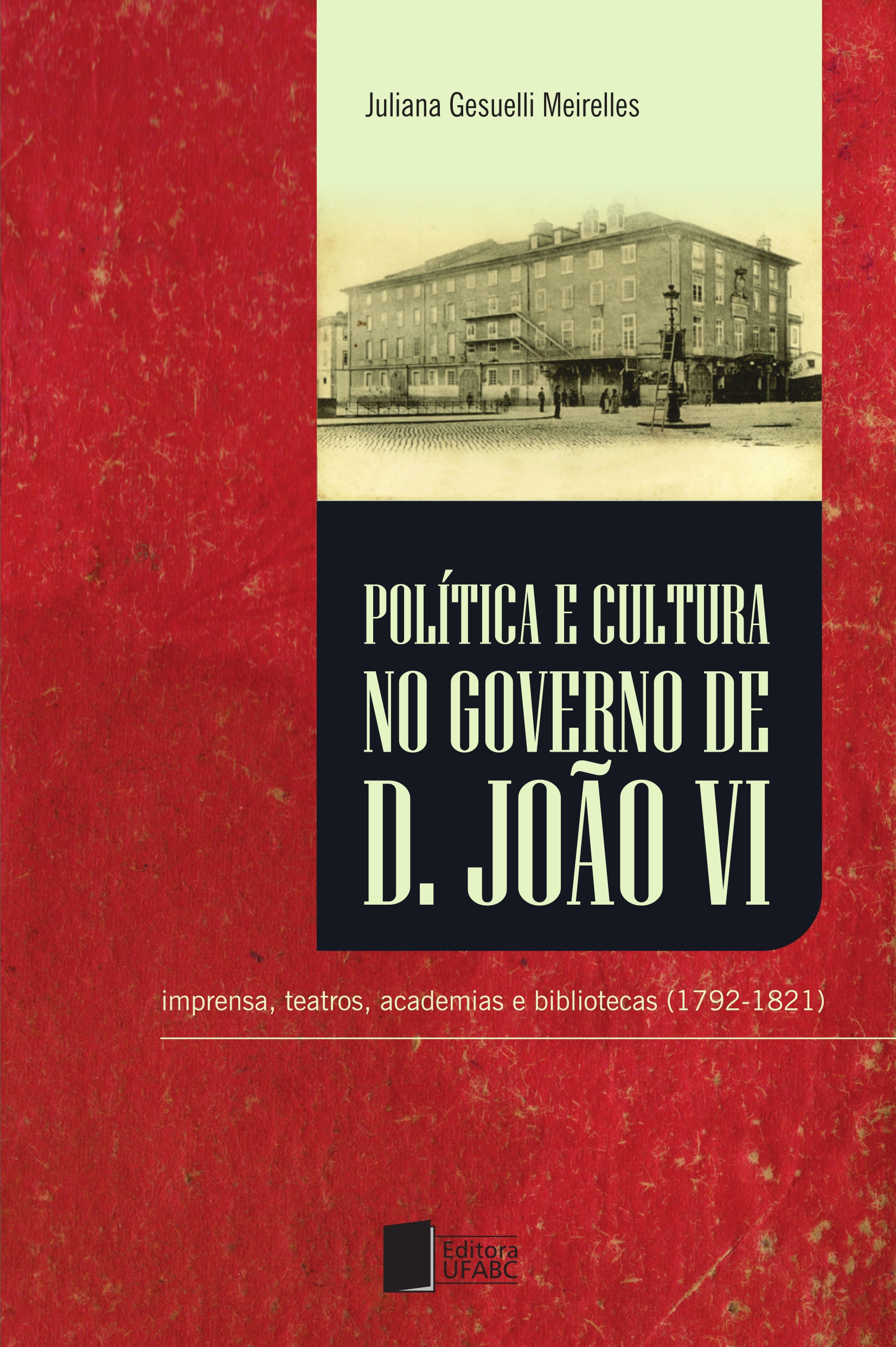 Cover of Política e Cultura no Governo de D. João VI