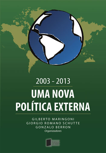 Cover of 2003-2013 Uma Nova Política Externa