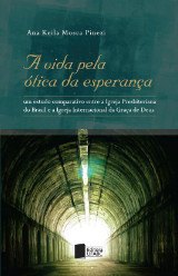 Cover of A Vida pela Ótica da Esperança